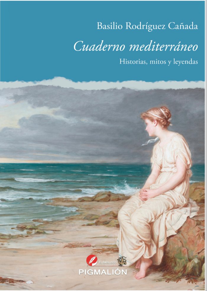 CUADERNO MEDITERRANEO. HISTORIAS, MITOS Y LEYENDAS, de Rodríguez Cañada, Basilio | portada del libro