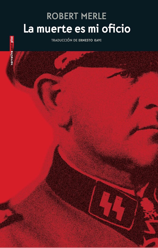 LA MUERTE ES MI OFICIO, de MERLE, ROBERT | portada del libro