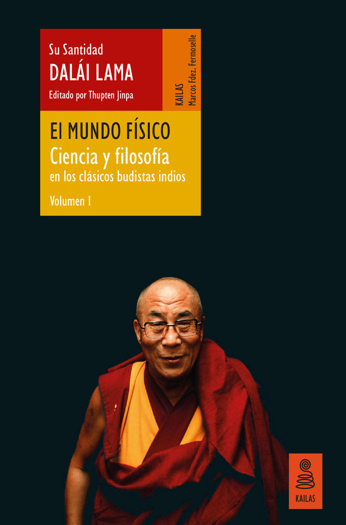 EL MUNDO FISICO CIENCIA Y FILOSOFIA EN LO, de LAMA, DALAI | portada del libro