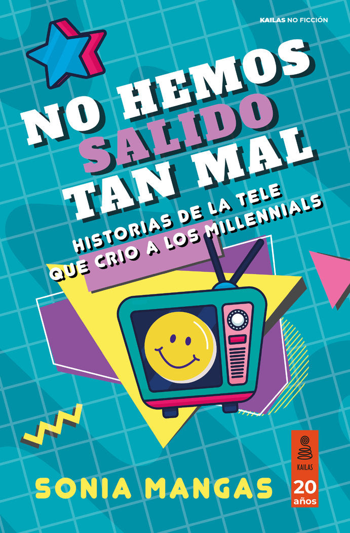 NO HEMOS SALIDO TAN MAL., de MANGAS, SONIA | portada del libro