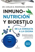 INMUNONUTRUCIモN Y BIOESTILO, de Carlos Rodriguez Jiménez | portada del libro