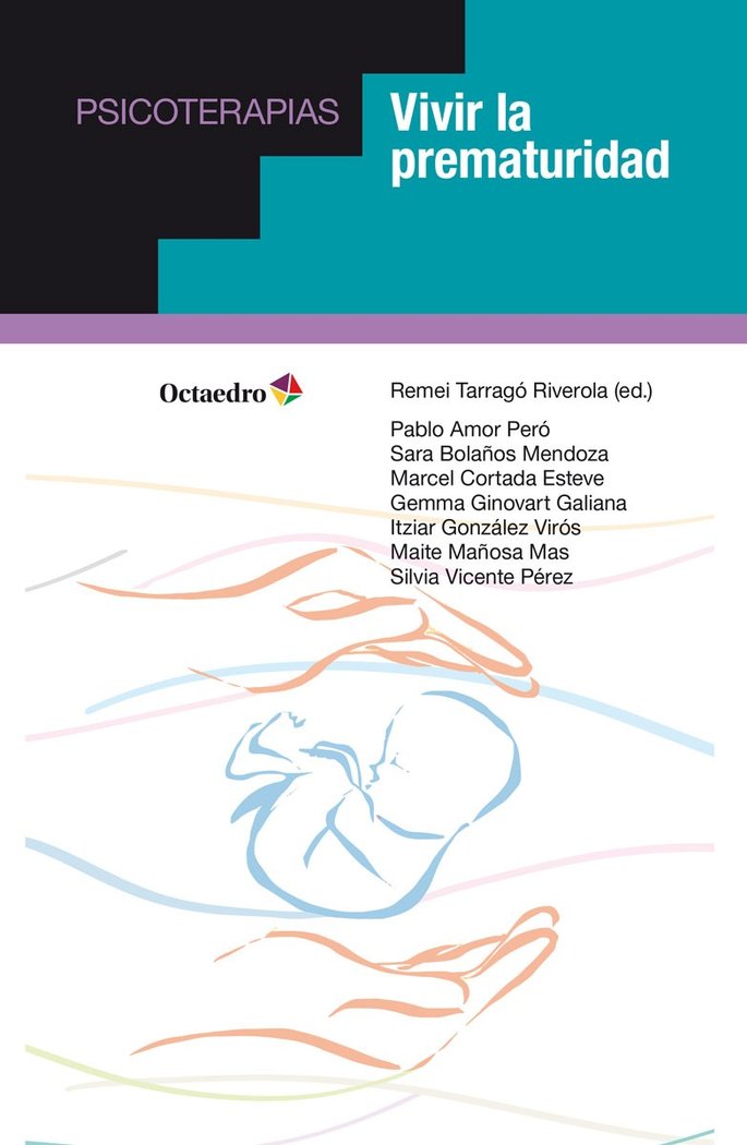 Vivir la prematuridad, de Tarragó Riverola, Remei | portada del libro