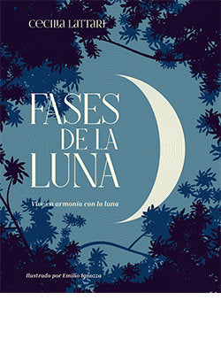 FASES DE LA LUNA, de LATTARI CECILIA | portada del libro