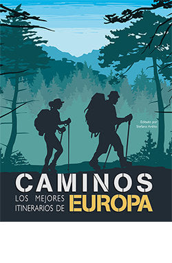 Caminos los mejores itinerarios de Europa, de ARDITO, STEFANO | portada del libro