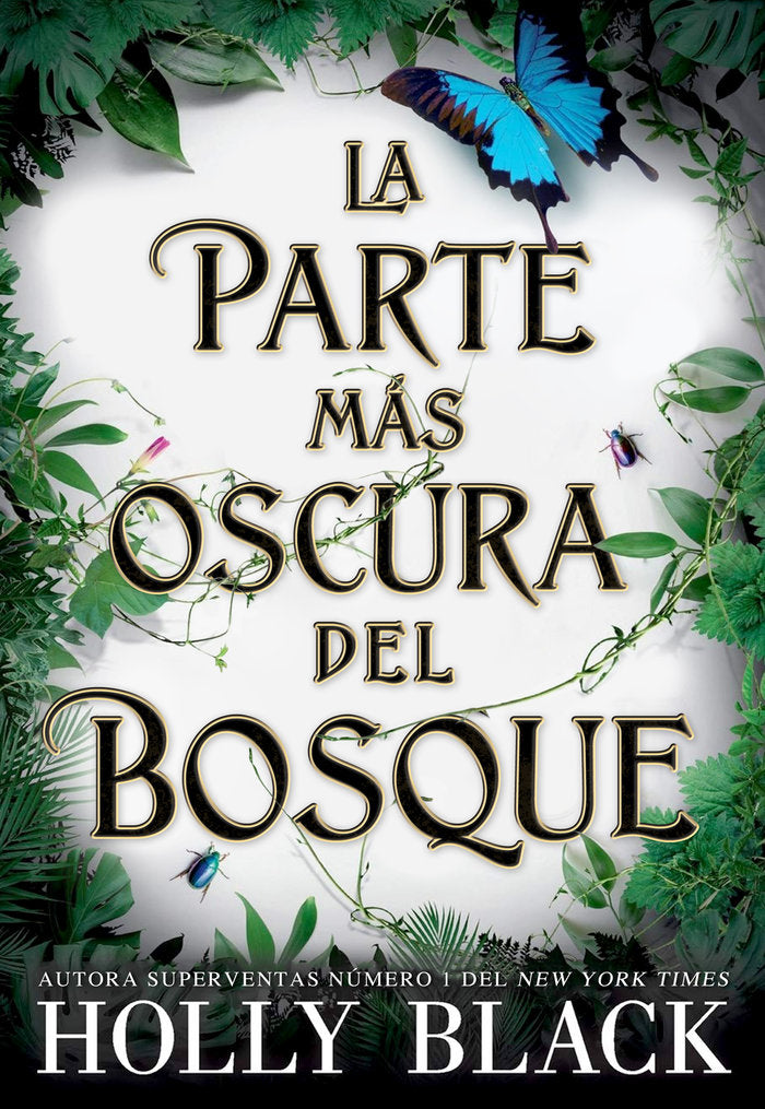 LA PARTE MAS OSCURA DEL BOSQUE, de BLACK, HOLLY | portada del libro