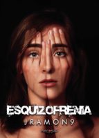 Esquizofrenia, de JRAMON9 | portada del libro