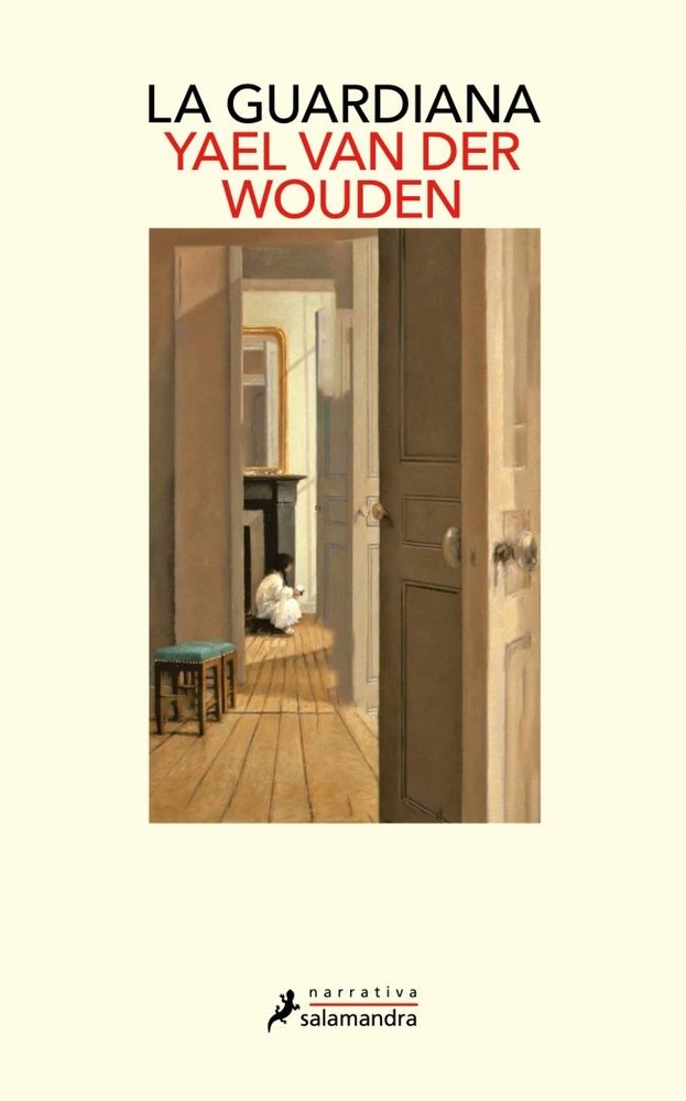 La guardiana, de YAEL VAN DER WOUDEN | portada del libro