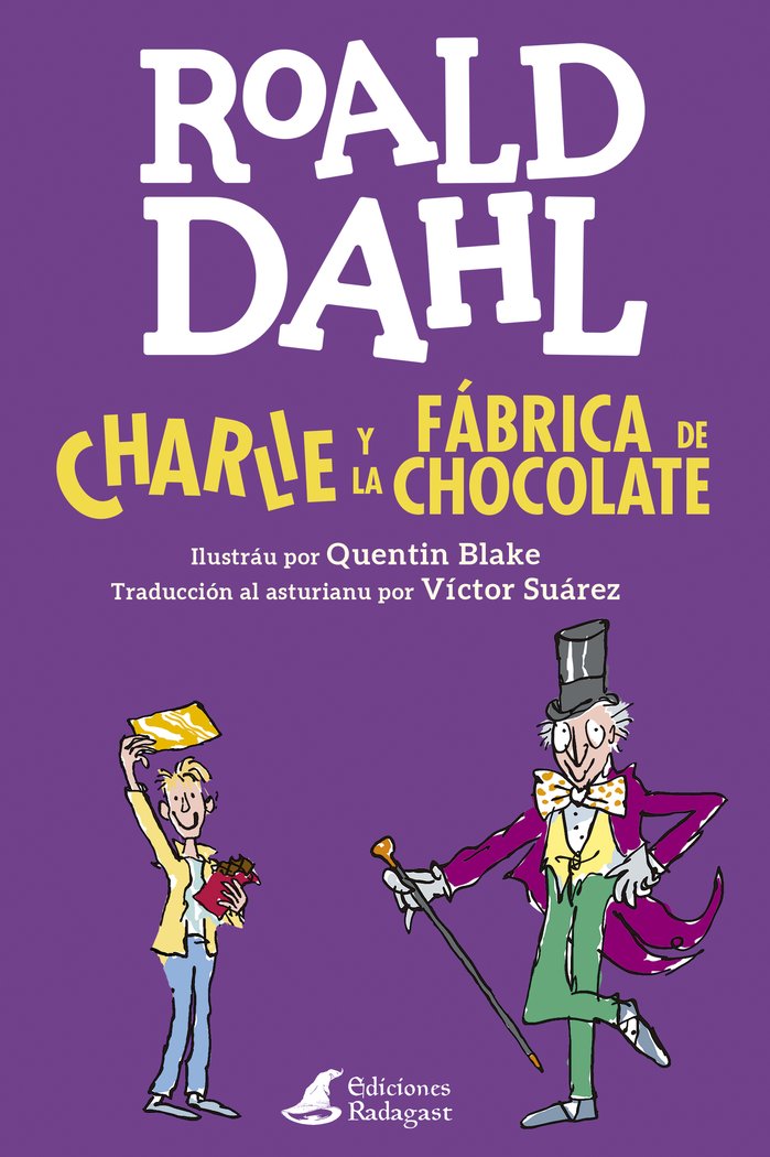 Charlie y la fábrica de chocolate, de Dahl, Roald | portada del libro
