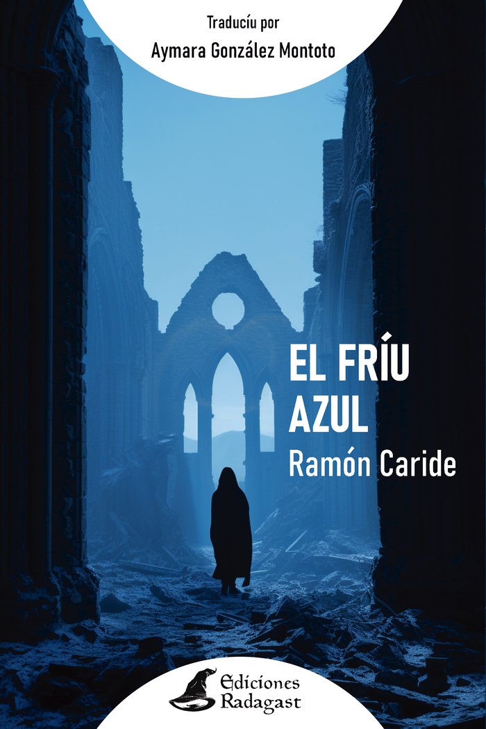 El Fríu Azul, de Caride, Ramón | portada del libro