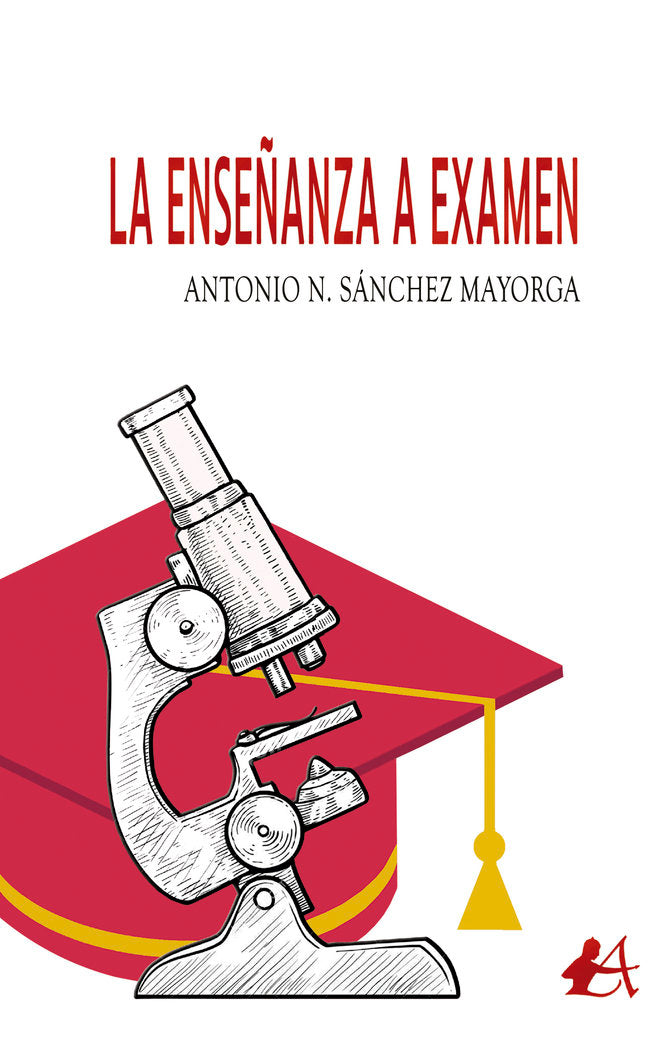 La enseñanza a examen, de Sánchez Mayorga, Antonio N. | portada del libro
