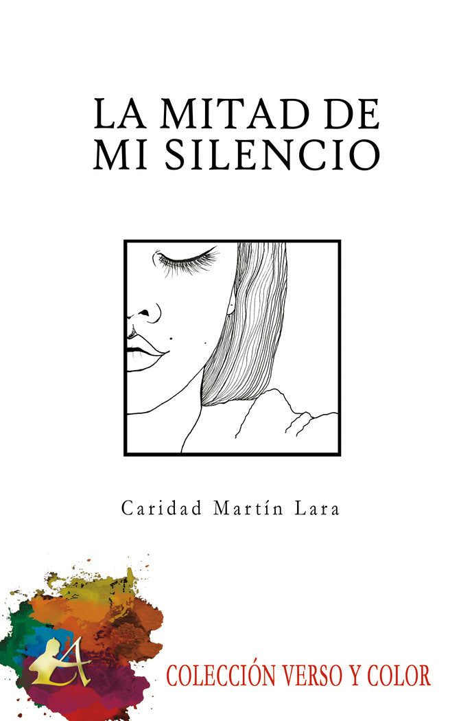 La mitad de mi silencio, de Martín Lara, Caridad | portada del libro