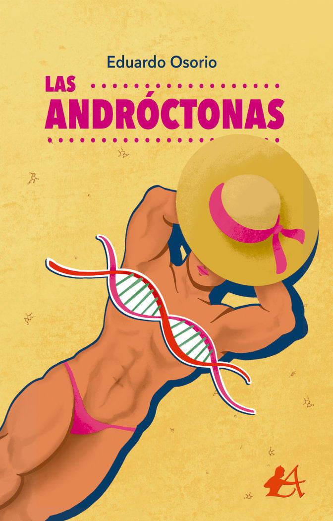 Las andróctonas, de Osorio, Eduardo | portada del libro