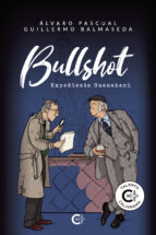 (I.B.D.) BULLSHOT, de Álvaro PascualGUILLERM BALMASEDA | portada del libro
