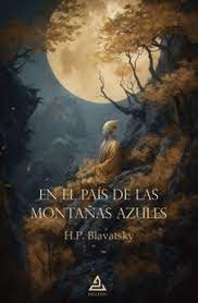 EN EL PAIS DE LAS MONTAÑAS AZULES, de HELENA PETRO | portada del libro