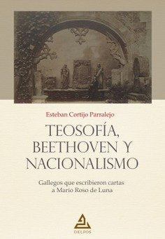 TEOSOFIA, BEETHOVEN Y NACIONALISMO, de CORTIJO PARRALEJO, ESTEBAN | portada del libro