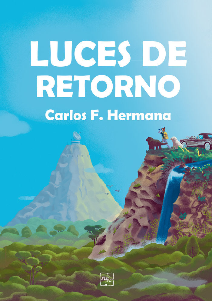 Luces de retorno, de Hermana, Carlos F. | portada del libro