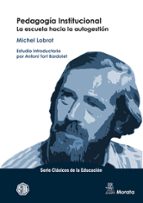 Pedagogía institucional. La escuela hacia la autogestión, de Michel Lobrot | portada del libro