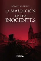 La maldición de los inocentes, de SERGIO PEREIRA | portada del libro