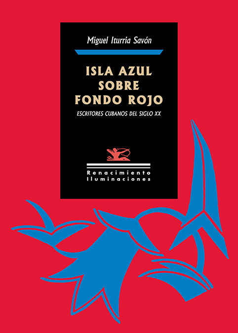 Isla azul sobre fondo rojo, de Iturria Savón, Miguel | portada del libro