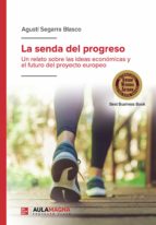 LA SENDA DEL PROGRESO, de AGUSTI SEGARRA BLASCO | portada del libro