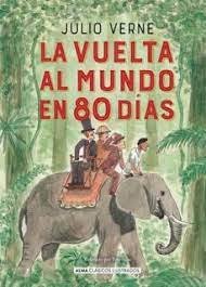 LA VUELTA AL MUNDO EN 80 DIAS, de VERNE, JULES | portada del libro