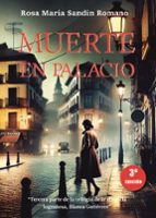 MUERTE EN PALACIO, de ROSA MARIA SANDIN ROMANO | portada del libro