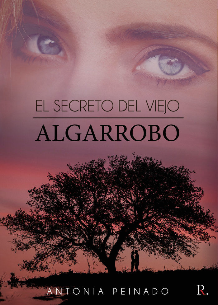 El secreto del viejo algarrobo, de Peinado Pérez, Antonia | portada del libro