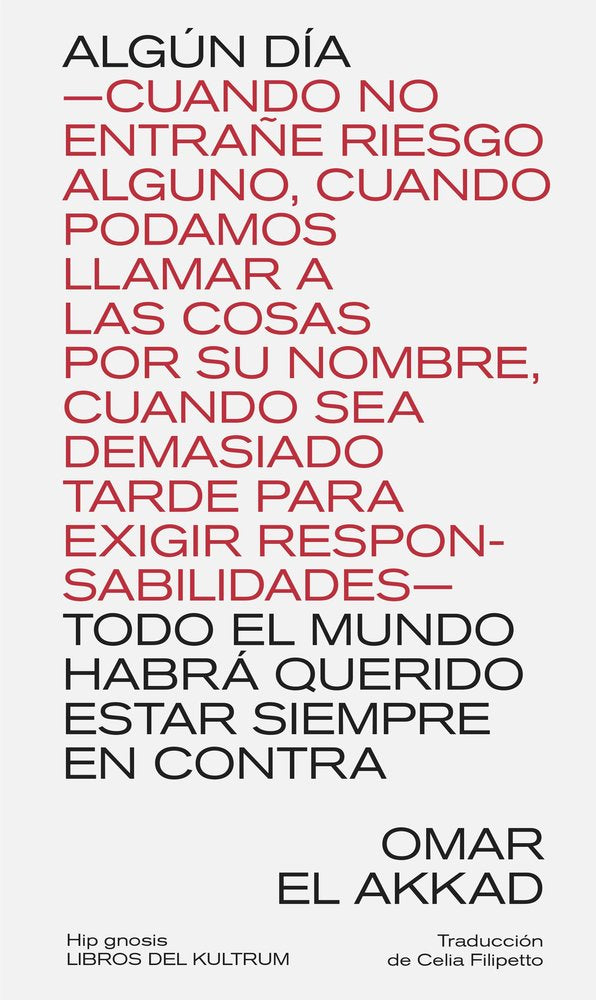 ALGUN DIA TODO EL MUNDO HABRA QUERIDO ESTAR SIEMPRE ENCONTR, de EL AKKAD,OMAR | portada del libro
