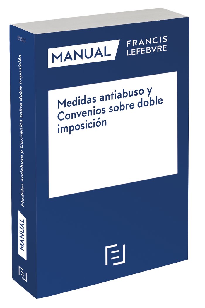 Manual Medidas antiabuso en los convenios sobre doble imposición, de Lefebvre-El Derecho | portada del libro