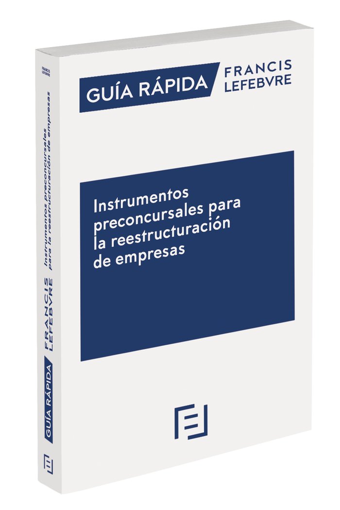 GUIA RAPIDA PROCEDIMIENTOS JUDICIALES DE REESTRUCTURACION DE EMPR, de LEFEBVRE-EL DERECHO | portada del libro