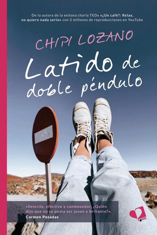 Latido de doble péndulo, de Lozano, Chipi | portada del libro