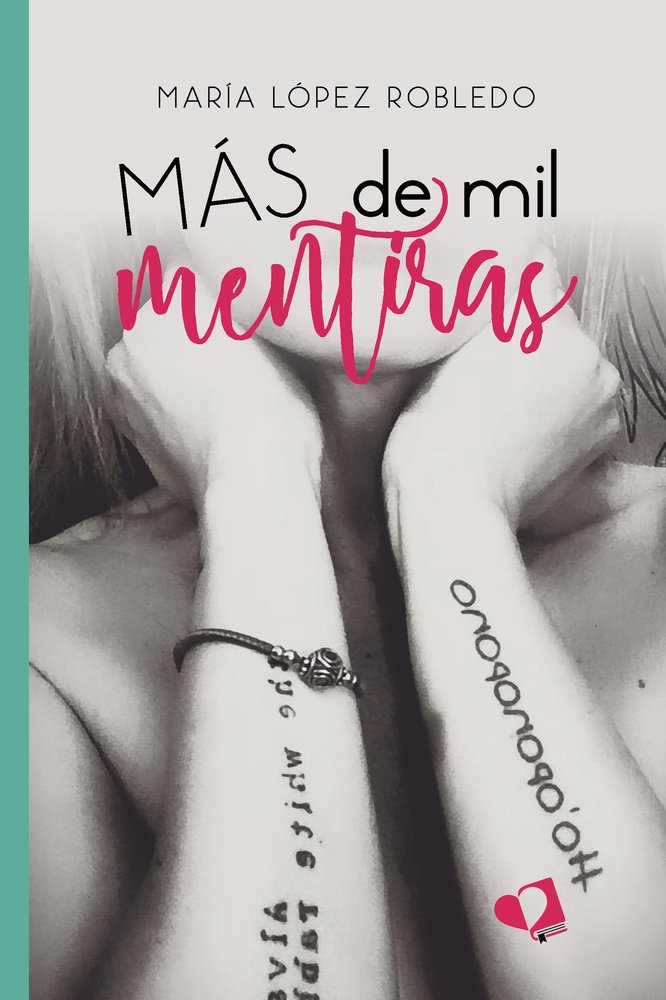MAS DE MIL MENTIRAS, de MARIA LOPEZ ROBLEDO | portada del libro