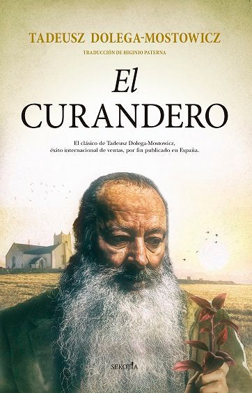 CURANDERO, EL, de DOLEGA. MOSTOWICZ, TADEUSZ | portada del libro
