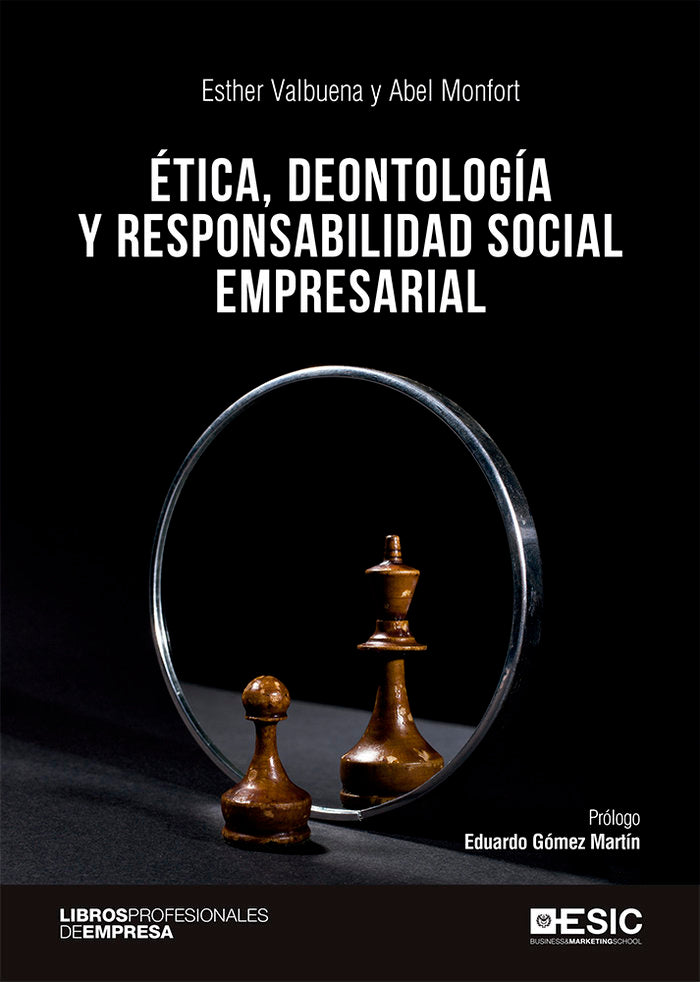 Ética, deontología y responsabilidad social empresarial., de Valbuena García, Esther | portada del libro