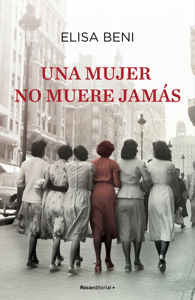 Una mujer no muere jamás, de Beni, Elisa | portada del libro