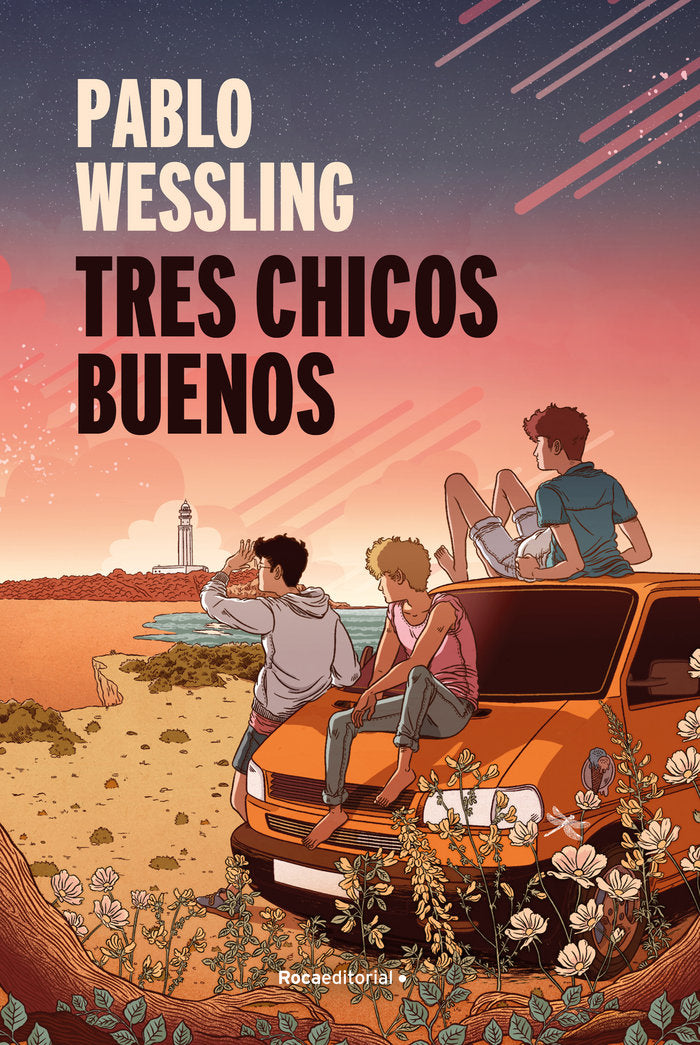 Tres chicos buenos, de Wessling, Pablo | portada del libro