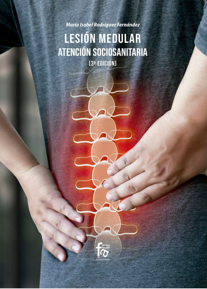 LESION MEDULAR:ATENCIÓN SOCIOSANITARIA-3 ED, de RODRIGUEZ FERNANDEZ, MARIA ISABEL | portada del libro