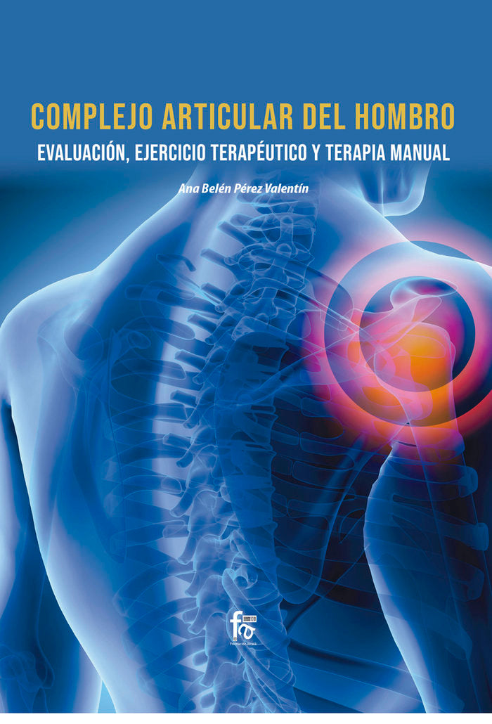 COMPLEJO ARTICULAR DEL HOMBRO, de PEREZ VALENTIN, ANA BELEN | portada del libro