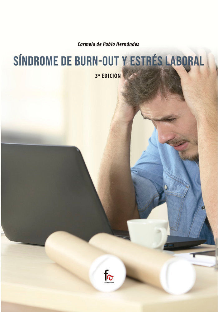 SINDROME DE BURN-OUT Y ESTRES LABORAL-3 EDICION, de PABLO HERNANDEZ, CARMELA DE | portada del libro