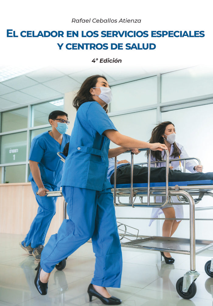 EL CELADOR EN LOS SERVICIOS ESPECIALES Y CENTROS DE SALUD-4, de CEBALLOS ATIENZA, RAFAEL | portada del libro