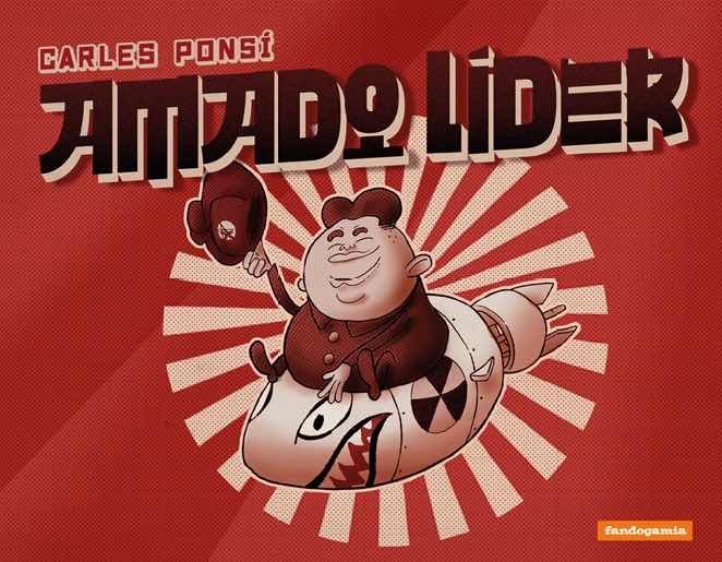 AMADO LIDER, de PONSI, CARLES | portada del libro