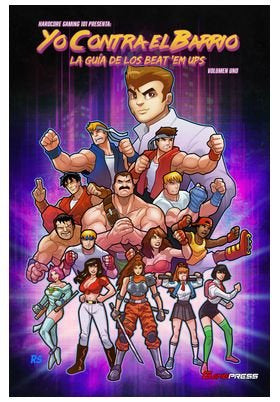 YO CONTRA EL BARRIO: LA GUIA DE LOS BEAT'EM UPS, de MORENO, JOSE ANTONIO | portada del libro