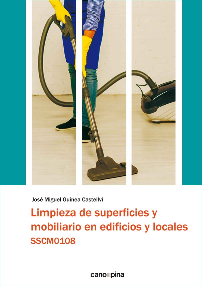 LIMPIEZA DE SUPERFICIES Y MOBILIARIO EN EDIFICIOS Y LOCALES SSCM0, de GUINEA CASTELLVI | portada del libro