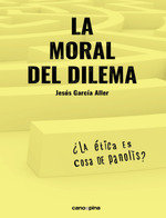 LA MORAL DEL DILEMA, de JESUS GARCIA ALLER | portada del libro