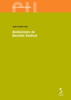 Anotaciones de Derecho Sindical, de Jaime Alemañ Cano | portada del libro