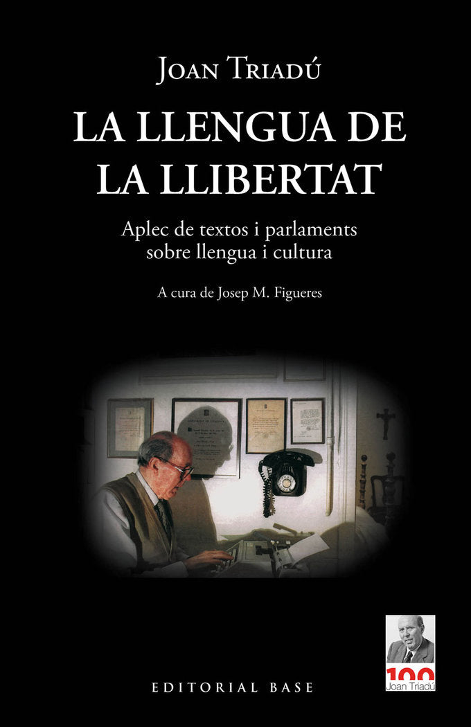 LA LLENGUA DE LA LLIBERTAT, de TRIADU I FONT, JOAN | portada del libro