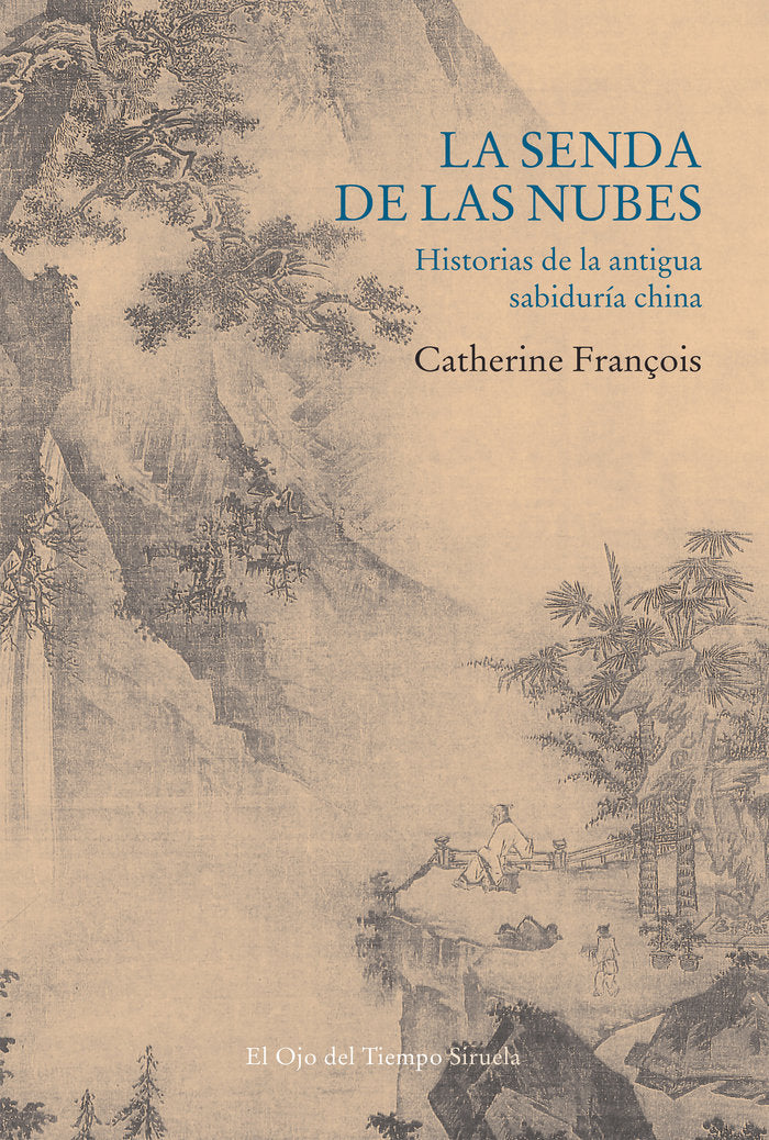 SENDA DE LAS NUBES,LA, de FRANCOIS,CATHERINE | portada del libro
