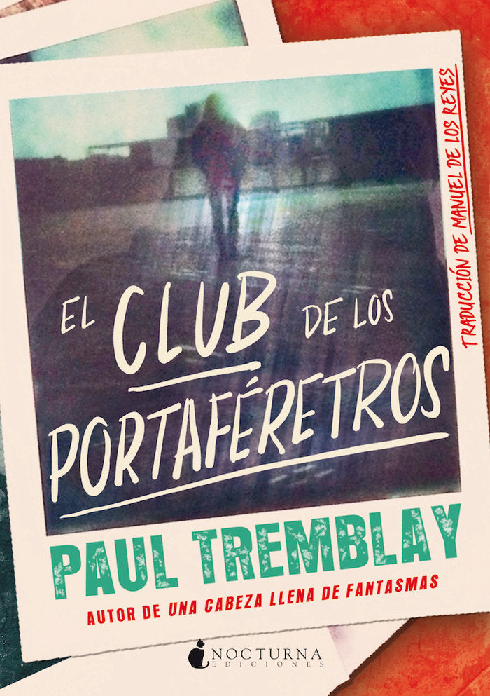 CLUB DE LOS PORTAFERETROS,EL, de TREMBLAY, PAUL | portada del libro