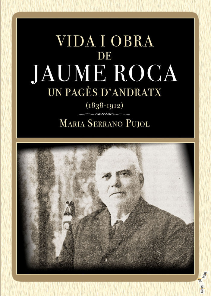 VIDA I OBRA DE JAUME ROCA, de SERRANO PUJOL, MARIA | portada del libro