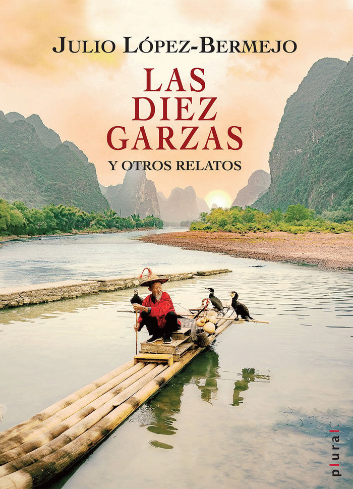 Las diez garzas, de LOPEZ-BERMEJO MUÑOZ, JULIO | portada del libro